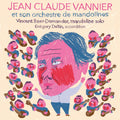 Jean-Claude Vanier - Et Son Orchestre De Mandolines (New Vinyl)