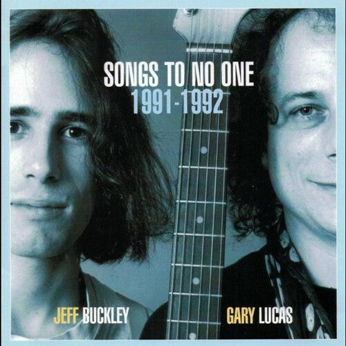 Jeff Buckley & Gary Lucas - Songs To No One 1991-1992 (RSD 2024) (New Vinyl)