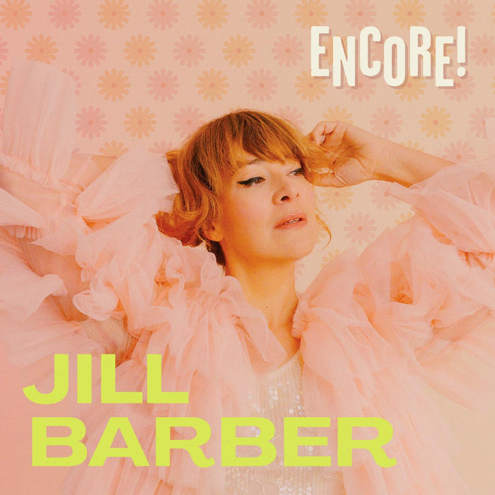 Jill Barber - Encore! (Chartreuse Colour) (New Vinyl)