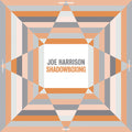 Joe Harrison - Shadowboxing (New Vinyl)