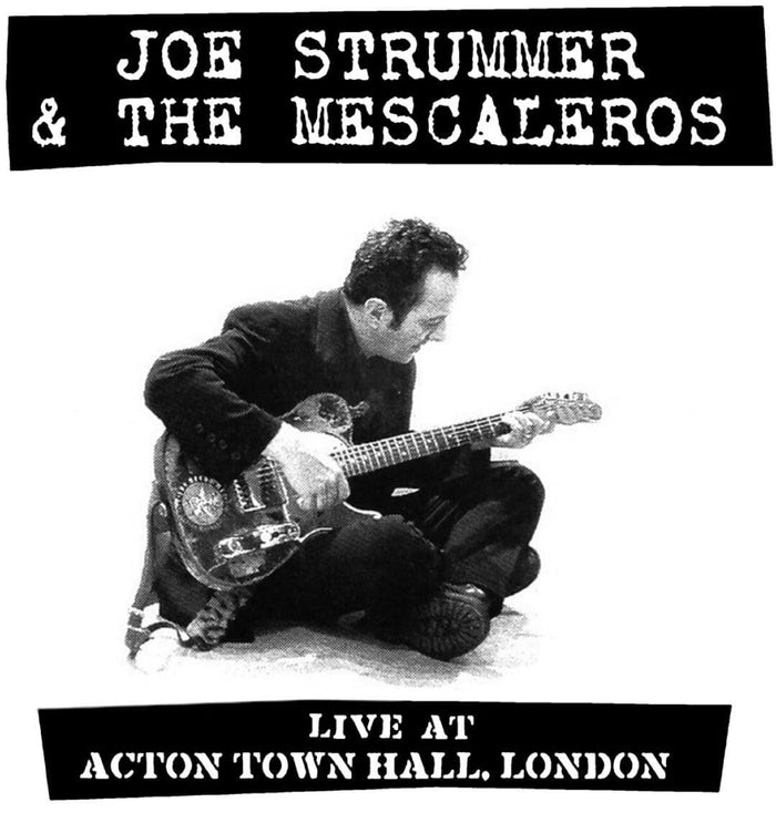 Joe Strummer & The Mescaleros - Live at Acton Town Hall, London 2002 (New Vinyl)