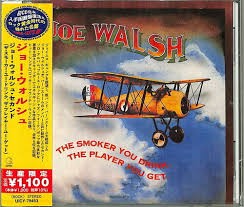 Joe Walsh - The Smoker You Drink, The Player You Get. (Japan Import) (New CD)