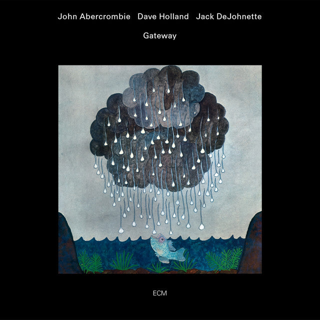 John Abercrombie / Dave Holland / Jack DeJohnette - Gateway