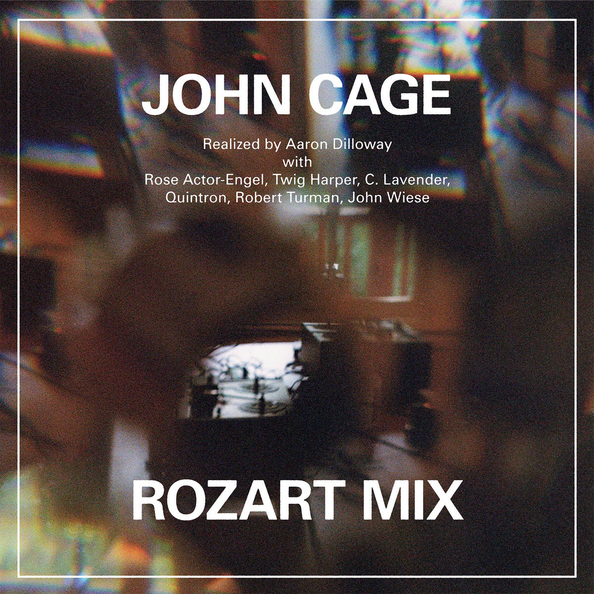 John Cage / Aaron Dilloway - Rozart Mix (New Vinyl)