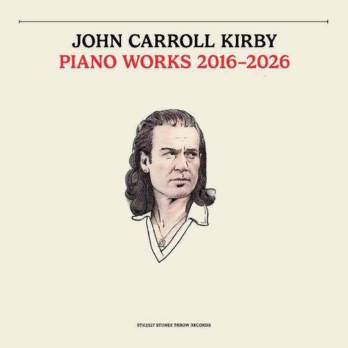 John Carroll Kirby - Piano Works 2016-2026 (New Vinyl)