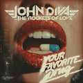 John Diva & The Rockets Of Love - Your Favorite Drug (New CD)