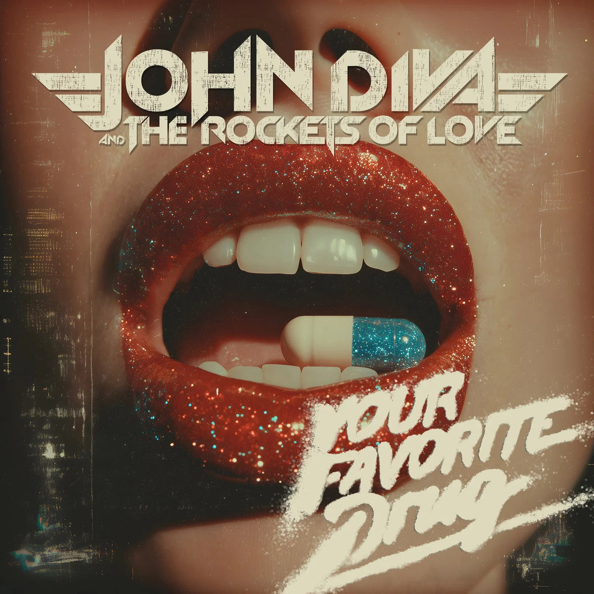 John Diva & The Rockets Of Love - Your Favorite Drug (New CD)