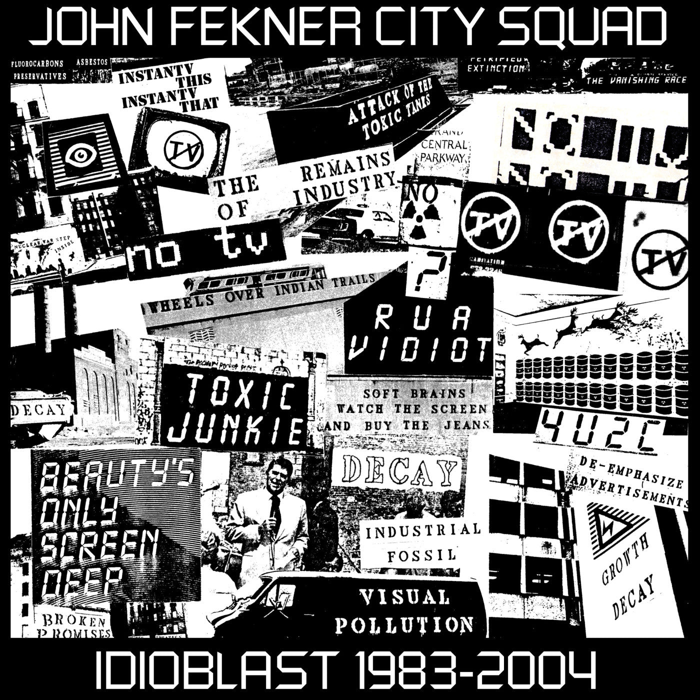 John Fekner City Squad - Idioblast 1983-2004 (New Vinyl)