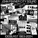 John Fekner City Squad - Idioblast 1983-2004 (New Vinyl)