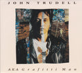John Trudell - AKA Grafitti Man (New CD)