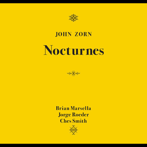 John Zorn - Nocturnes (New CD)