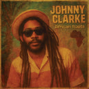 Johnny Clarke - African Roots (New CD)