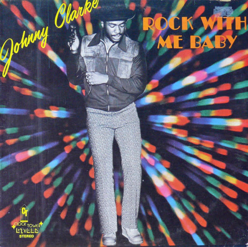 Johnny Clarke - Rock With Me Baby (New Vinyl)