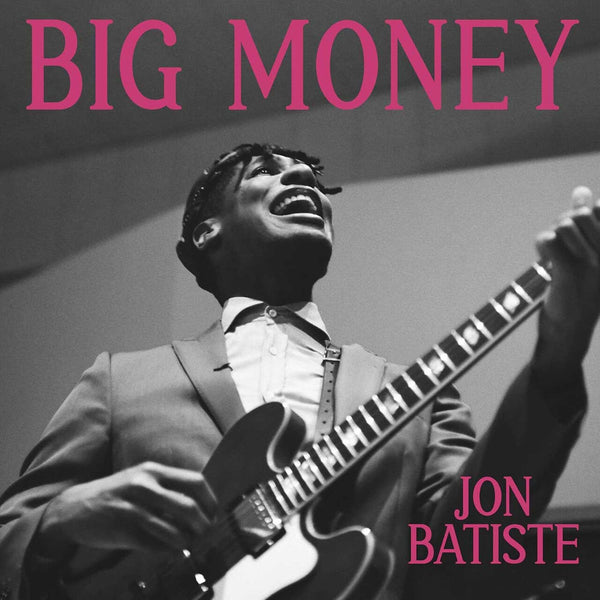 Jon Batiste - Big Money (New CD)