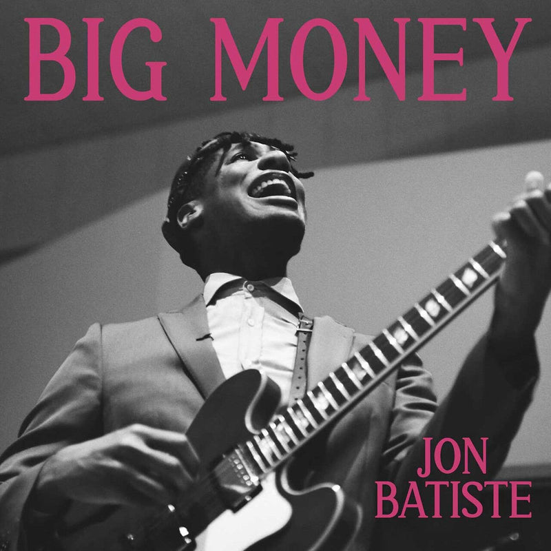 Jon Batiste - Big Money (New CD)