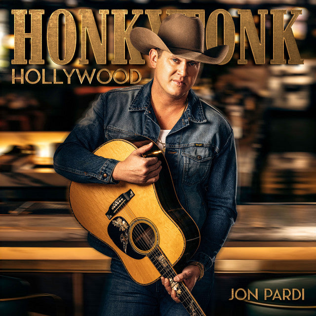 Jon Pardi - Honkytonk Hollywood (New Vinyl)