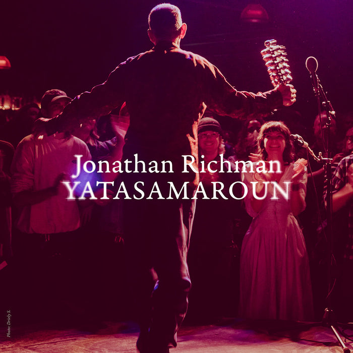 Jonathan Richman - Yatasamaroun (New CD)