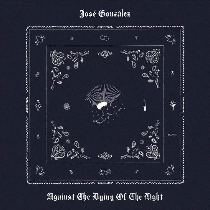 Jose Gonzalez - Against The Dying Of The Light (New Vinyl)
