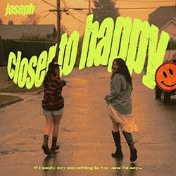 Joseph - Closer To Happy (Indie Exclusive) (New Vinyl)
