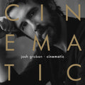 Josh Groban - Cinematic (New CD)