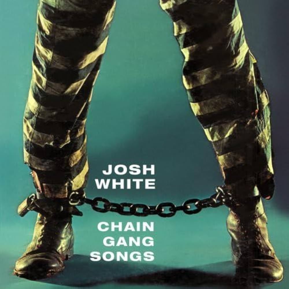 Josh White - Chain Gang Songs (New Vinyl) – Sonic Boom Records