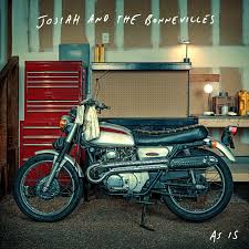 Josiah And The Bonnevilles - As Is (New Vinyl)