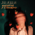 Julia Julia – Sugaring A Strawberry (Strawberry Red Vinyl) (New Vinyl)