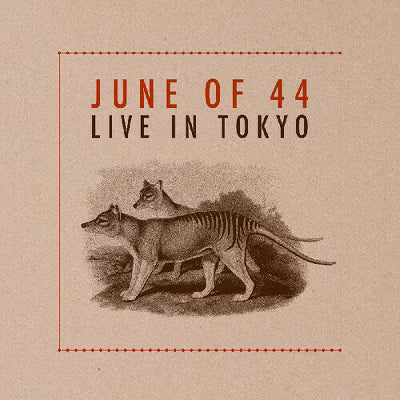 June Of 44 - Live In Tokyo (New Vinyl)