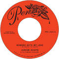 Junior Scaife - Nobody Gets My Love / Too Much Too Soon (New 7" Vinyl)