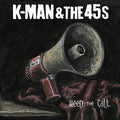K-Man & The 45s - Heed The Call (Eco Cherry Red Vinyl) (New Vinyl)