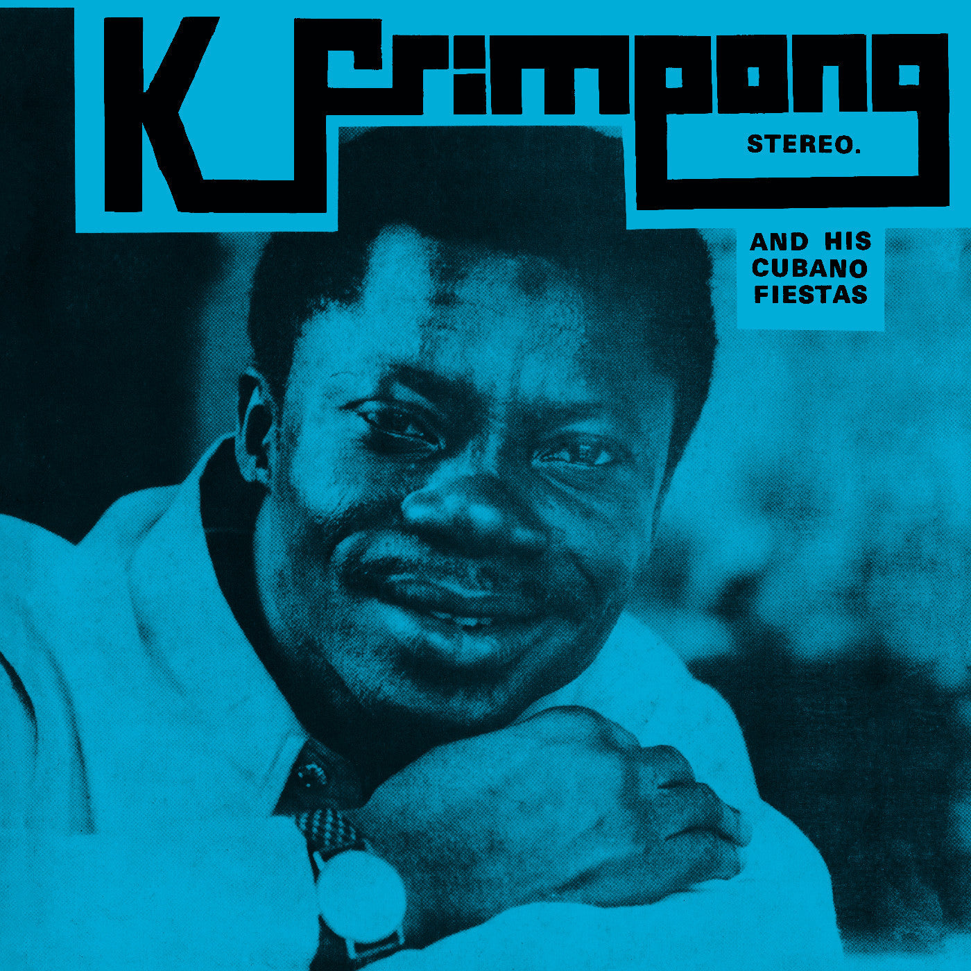 K. Frimpong & His Cubano Fiestas - K. Frimpong & His Cubano Fiestas (Blue Vinyl) (RSD 2025) (New Vinyl)