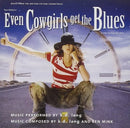 K.D. Lang - Even Cowgirls Get The Blues (Music From The Motion Picture Soundtrack) (New Vinyl)