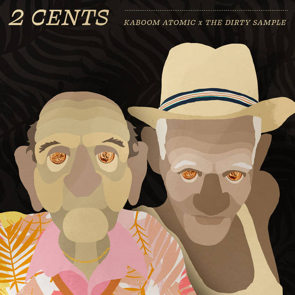 Kaboom Atomic x The Dirty Sample - 2 Cents (New CD)