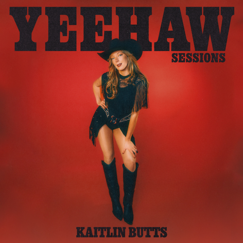 Kaitlin Butts - Yeehaw Sessions (RSD 2026) (New Vinyl)