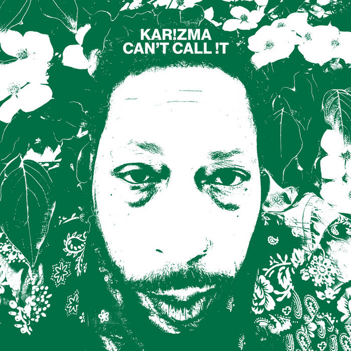 Kar!zma - Can't Call !t (New Vinyl)