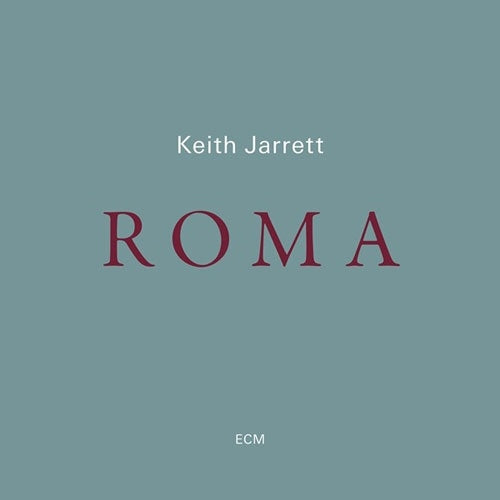 Keith Jarrett - Roma (New CD)