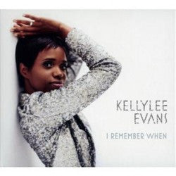 Kellylee-evans-i-remember-when-new-cd