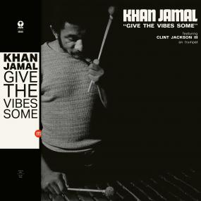 Khan Jamal - Give The Vibes Some (New CD)