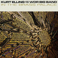 Kurt Elling - In The Brass Palace (New CD)