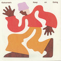 Kutcorners - Keep On Going (12") (New Vinyl)