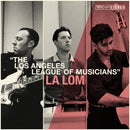 LA LOM - The Los Angeles League of Musicians (New CD)
