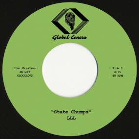 LLL - State Chumps/Laying in Slime 7" (New Vinyl)