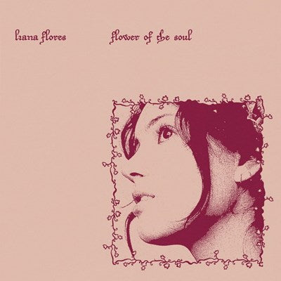 Lana Flores - Flower Of The Soul (New Vinyl)