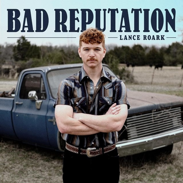 Lance Roark - Bad Reputation (New CD)