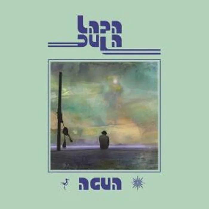 Lapa Dula - Agua (New Viny)
