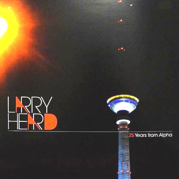 Larry Heard - 25 Years From Alpha (New Vinyl)