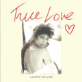 Laurie Miller - True Love (7") (New Vinyl)