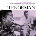Lawrence Marable Quintet Ft. James Clay - Tenorman (Blue Note Tone Poet Series) (New Vinyl)