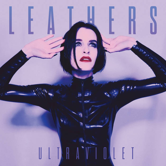 Leathers - Ultraviolet (Blue Colour) (New Vinyl)