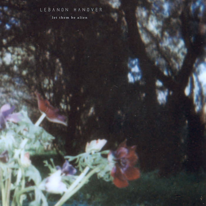 Lebanon Hanover - Let Them Be Alien (New Vinyl)